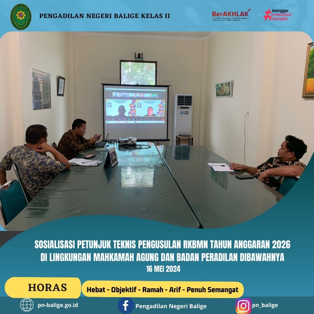 Sosialiasi Petunjuk Teknis Pengusulan Rencana Kebutuhan Barang Milik Negara (RKBMN)Di Lingkungan Mahkamah Agung Dan Badan Peradilan Dibawahnya Tahun Anggaran 2026